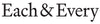Each & Every Company