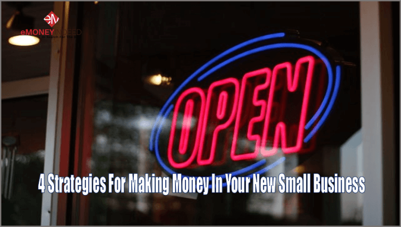Strategies-For-Making-Money-In-Your-New-Small-Business
